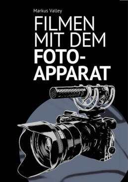 Filmen mit dem Fotoapparat